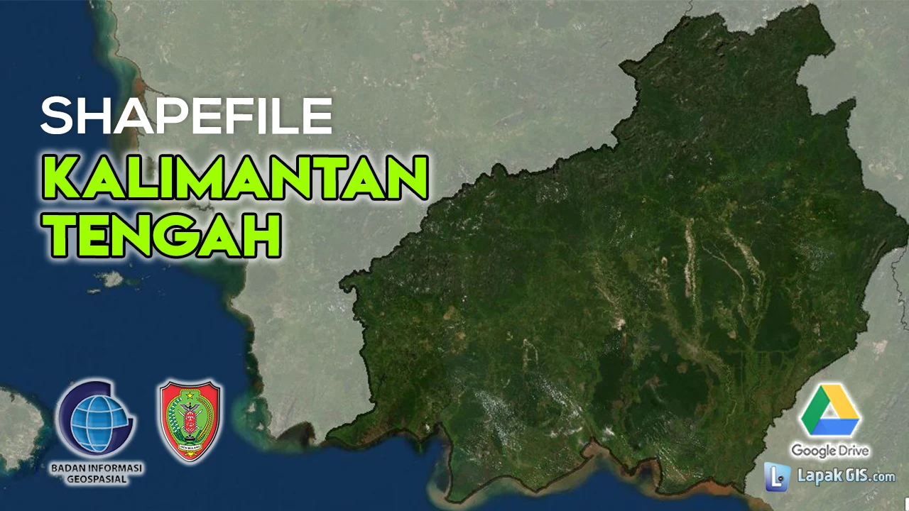 Shapefile Provinsi Kalimantan Tengah Terbaru