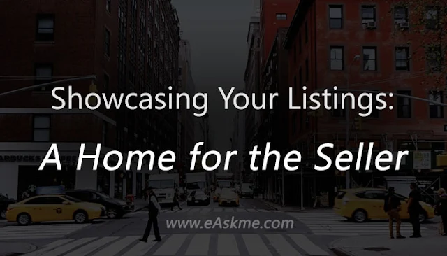 Showcasing Your Listings - A Home for the Seller: eAskme