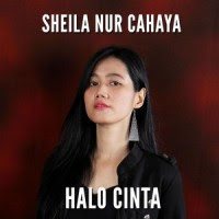 Sheila Nur Cahaya - Halo Cinta