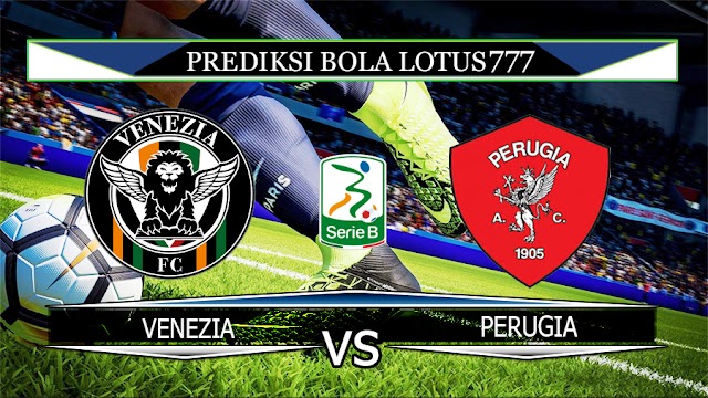 PREDIKSI VENEZIA VS PERUGIA 14 MEI 2020