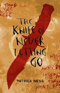 The Knife of Never Letting Go by Patrick Ness Cover