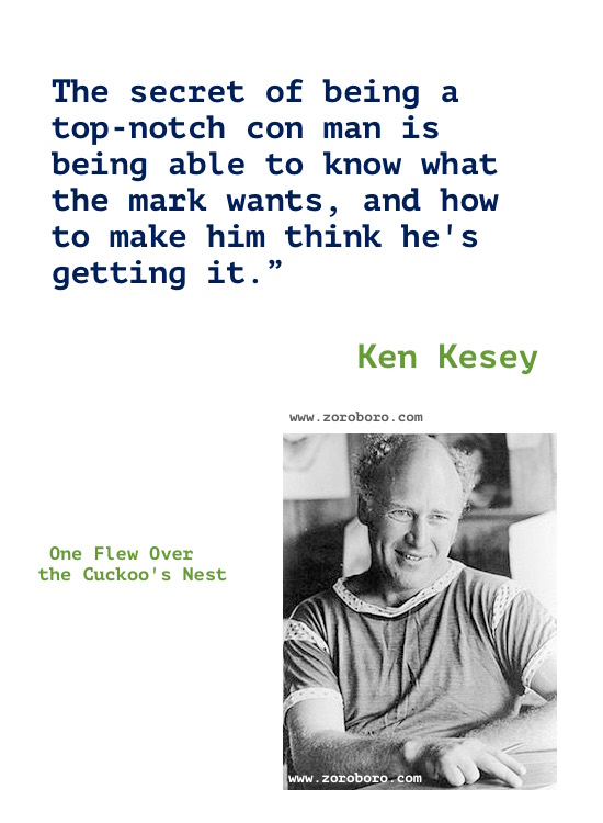 Ken Kesey Quotes. Ken Kesey One Flew Over the Cuckoo's Nest Book Quotes, Ken Kesey Writing, Ken Kesey Books Quotes,inspirational,motivational,hindi