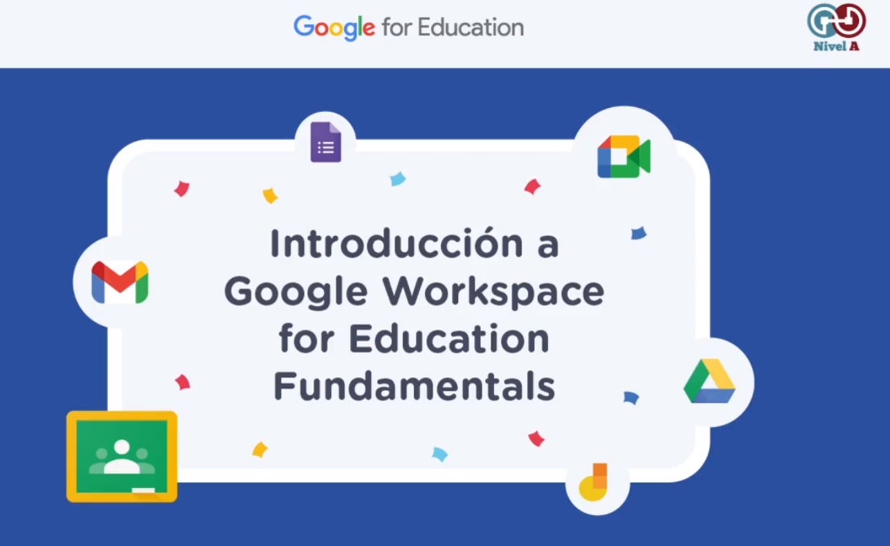 1 Introducción a Google Workspace for Education Fundamentals