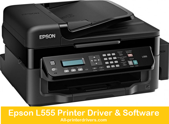 epson l555 software download epson l555 software download