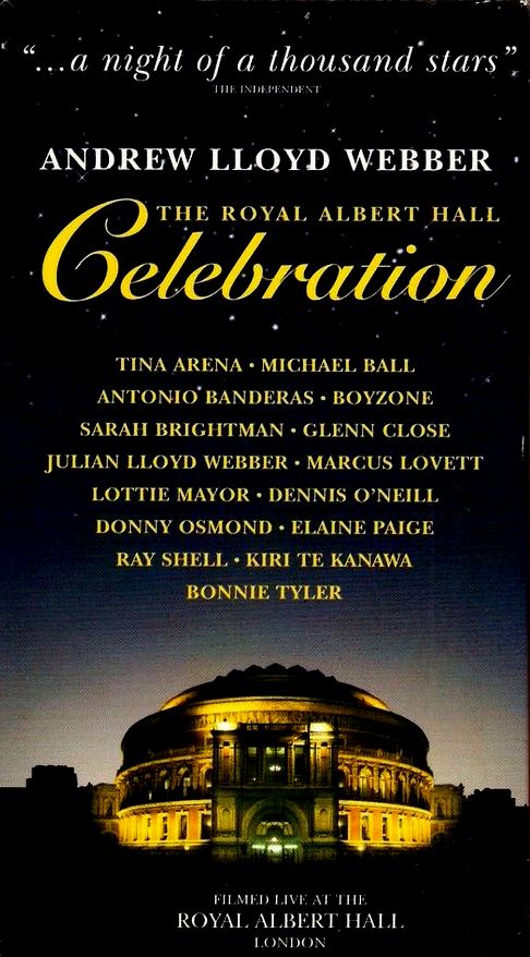 Andrew Lloyd Webber: The Royal Albert Hall Celebration