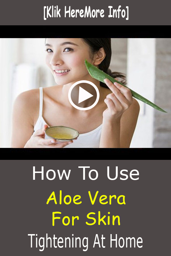 Can Aloe Vera Help Tighten Skin? exstremboard