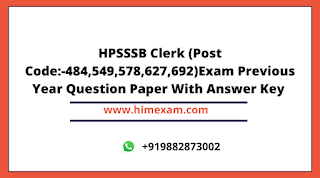 HPSSSB Clerk (Post Code:-484,549,578,627,692)Exam Previous Year Question Paper With Answer Key