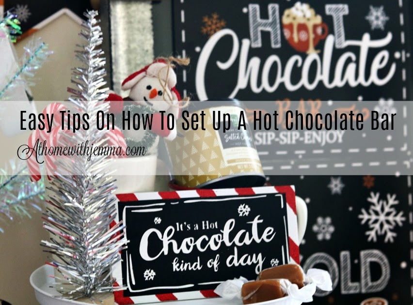 Hot Chocolate Bar Setup Ideas - Kippi at Home