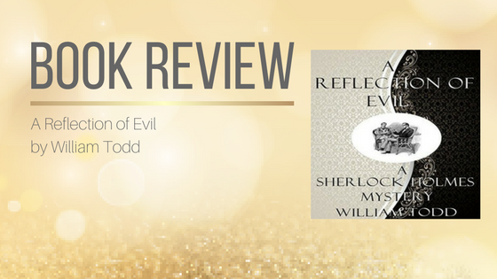 Book Review: A Reflection of Evil by William Todd