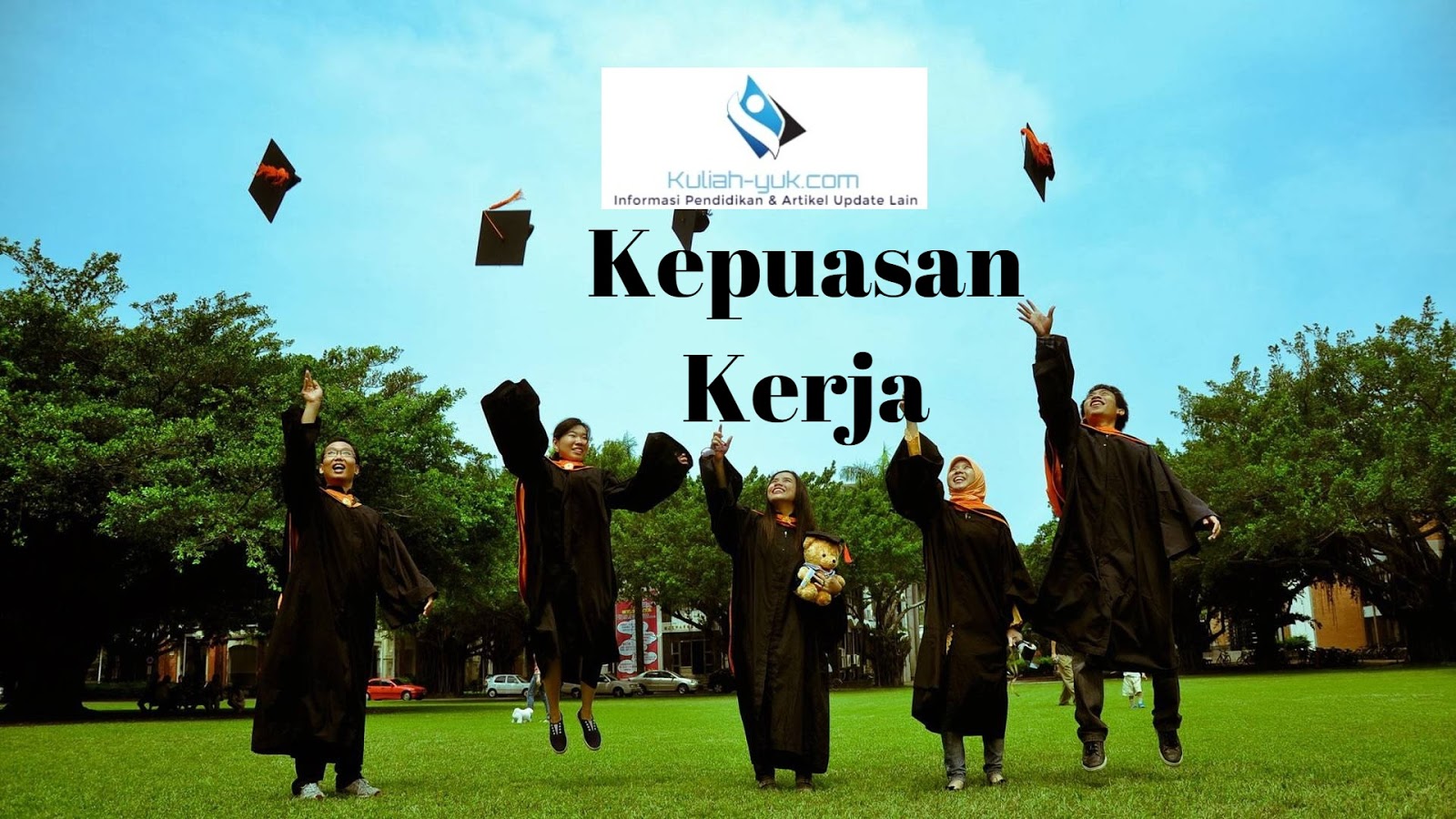 Definisi Kepuasan Kerja  Kuliah Online