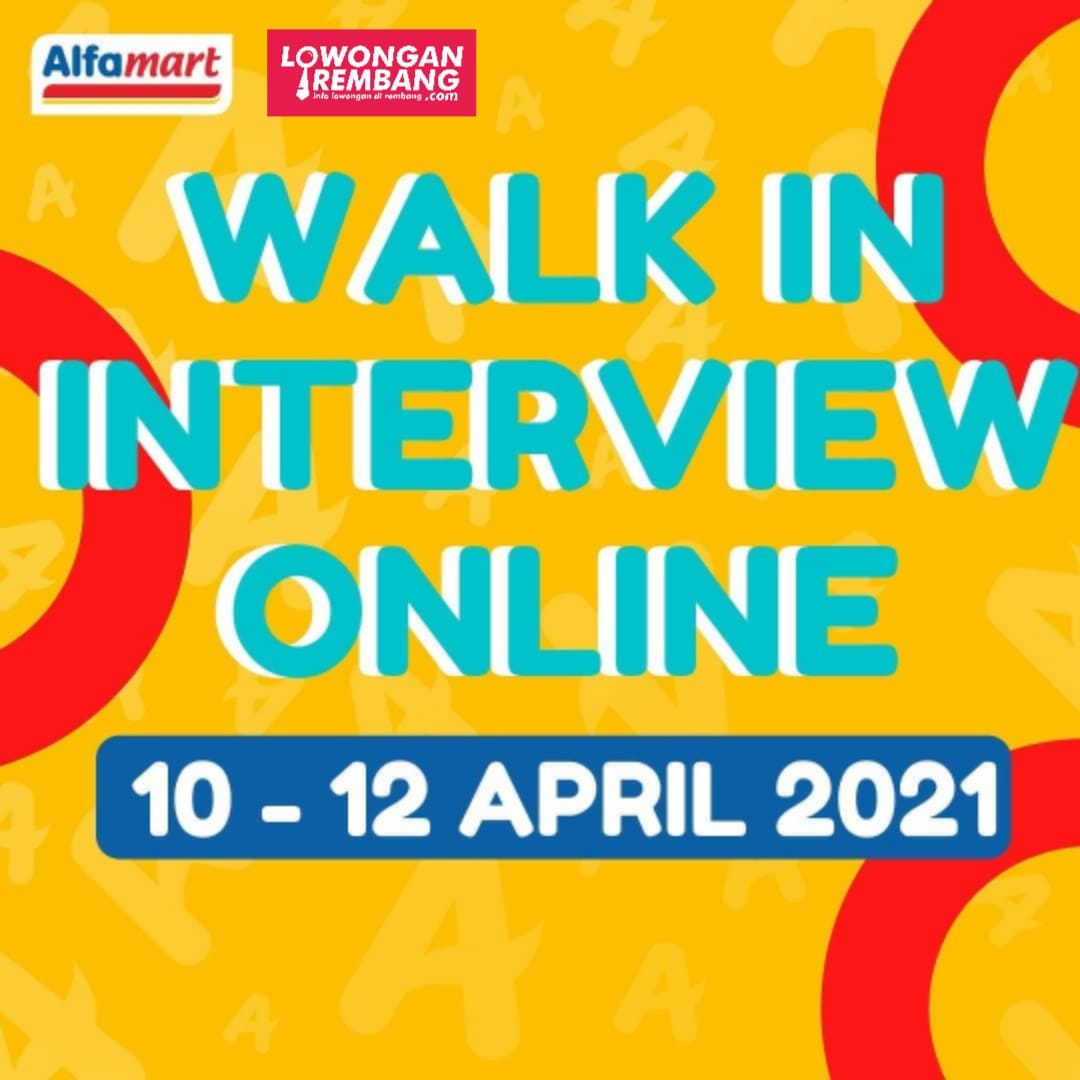 Walk In Interview Online Lowongan Kerja Crew Store Alfamart Rembang Lowongan Rembang