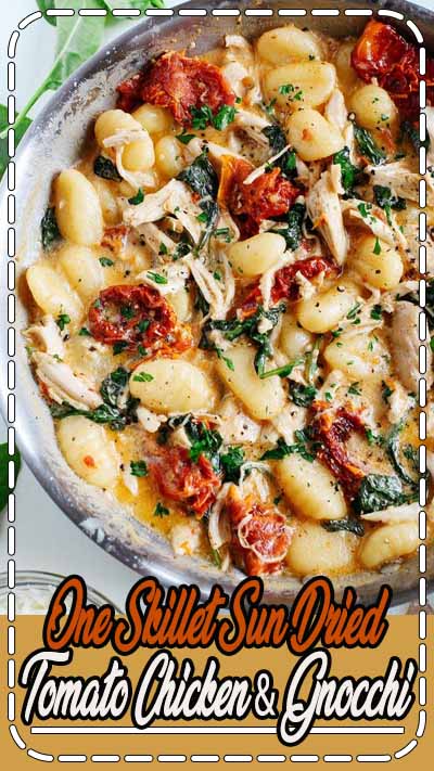 This EASY One Skillet Sun Dried Tomato Chicken and Gnocchi is the perfect weeknight dish that is super flavorful and made in under 30 minutes!