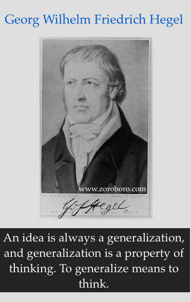 Hegel Quotes,Georg Wilhelm Friedrich Hegel, Philosophy ,Love, Hegel Life, Life Teaching,Hegel Truth. Hegel Status,Hegel Words,Hegel inspirational quotes,Hegel positive quote,Hegel motivational quotes,Hegel