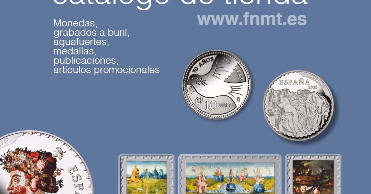 EL MUNDO DEL COLECCIONISMO NUMISMÁTICA CATÁLOGO F.N.M.T. AÑO 2016