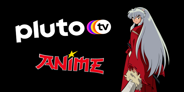 InuYasha – Último arco do anime já esta disponível na Pluto TV