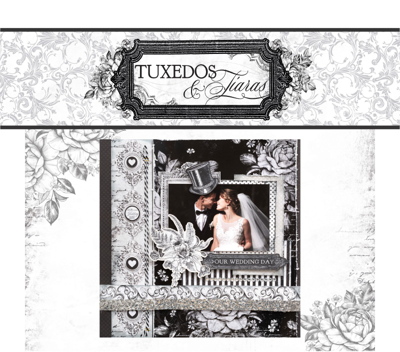 The BoBunny Blog Tuxedos & Tiaras by BoBunny