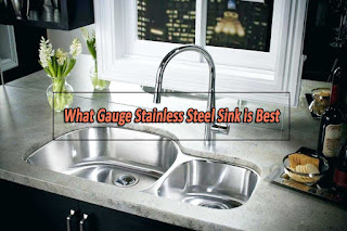 Choose the Right Gauge Stainless Steel Sink