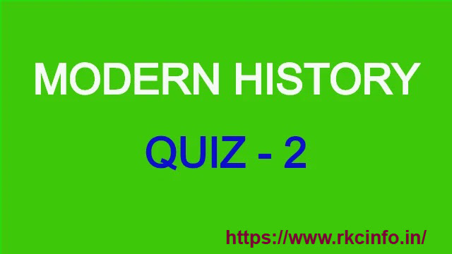 Modern History Question Answer Quiz 2