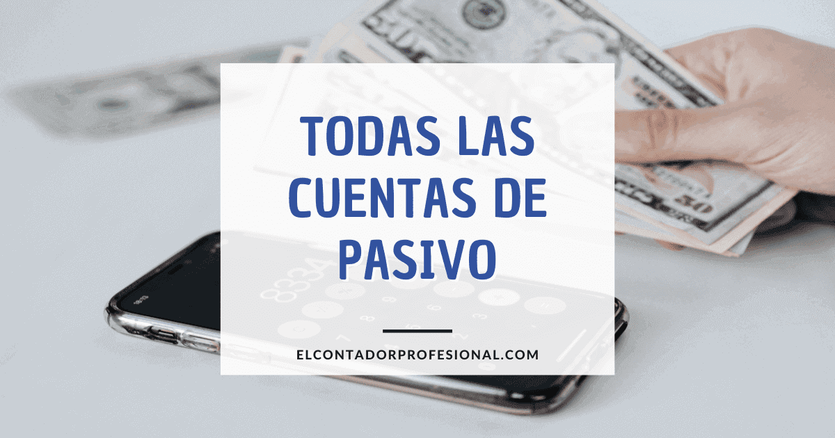 todas las cuentas del pasivo