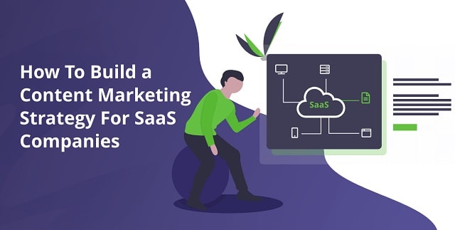 how to create content strategy for saas company