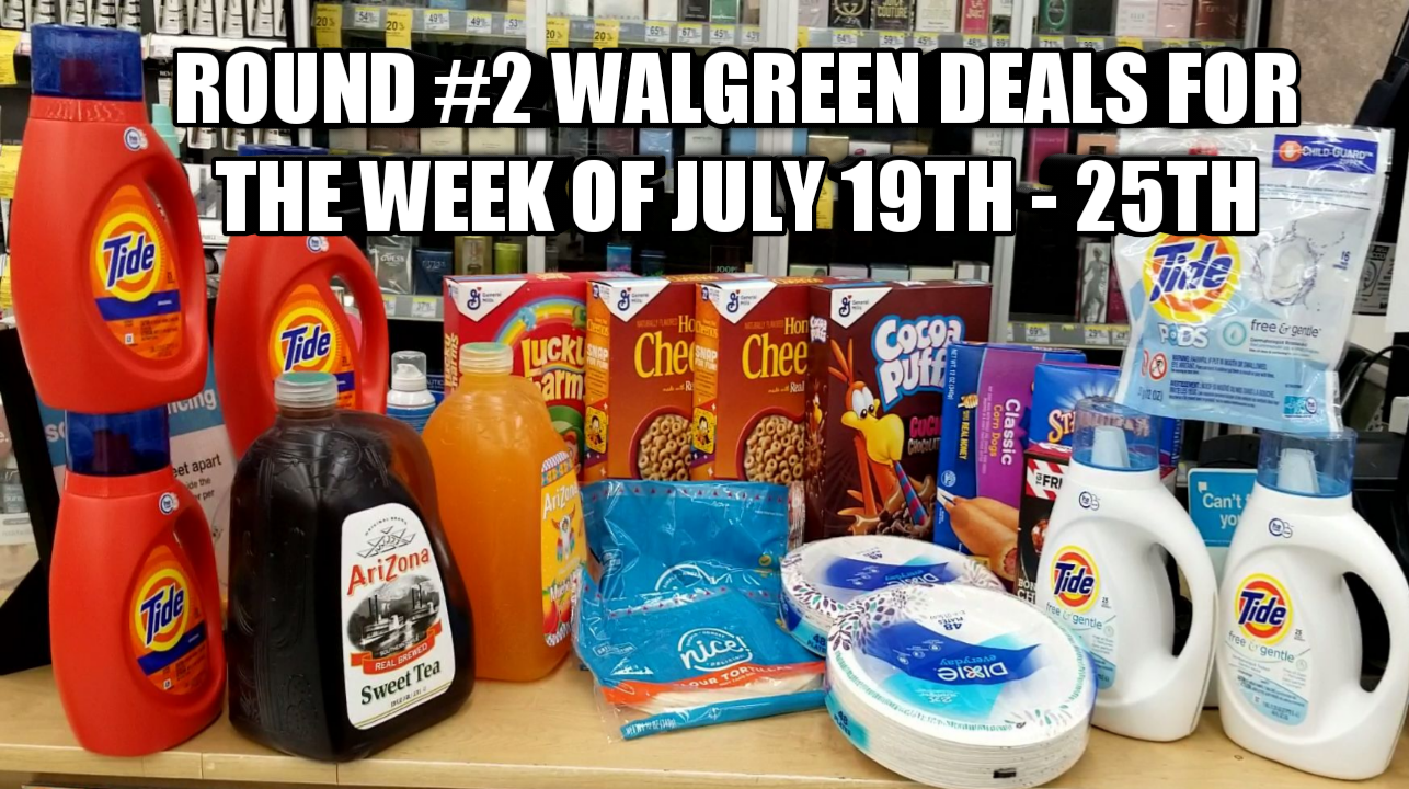 ROUND 2 WALGREEN DEALS FOR THE WEEK OF JULY 19 25
