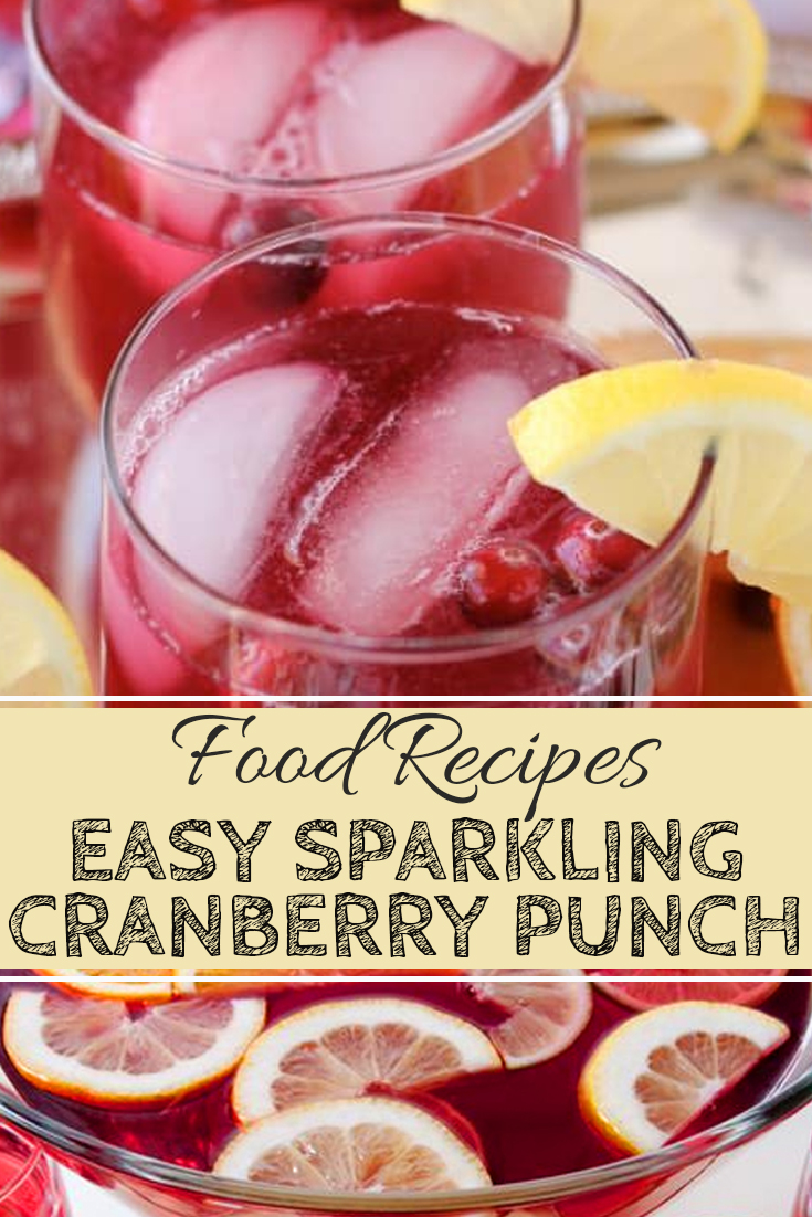 EASY SPARKLING CRANBERRY PUNCH Healthy Food