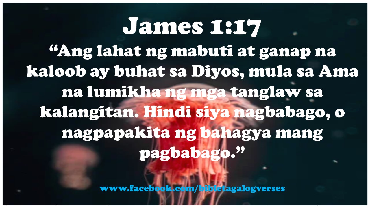 James 1 17 TAGALOG VERSES BIBLE TAGALOG VERSES james-1-17-tagalog-verses-bible-tagalog-verses