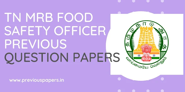 TN MRB Food Safety Officer (FSO) Previous Question Papers and Syllabus in Tamil