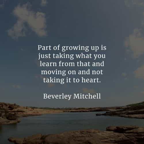 Growing up quotes that will inspire you positively Growing up quotes that will inspire you positively