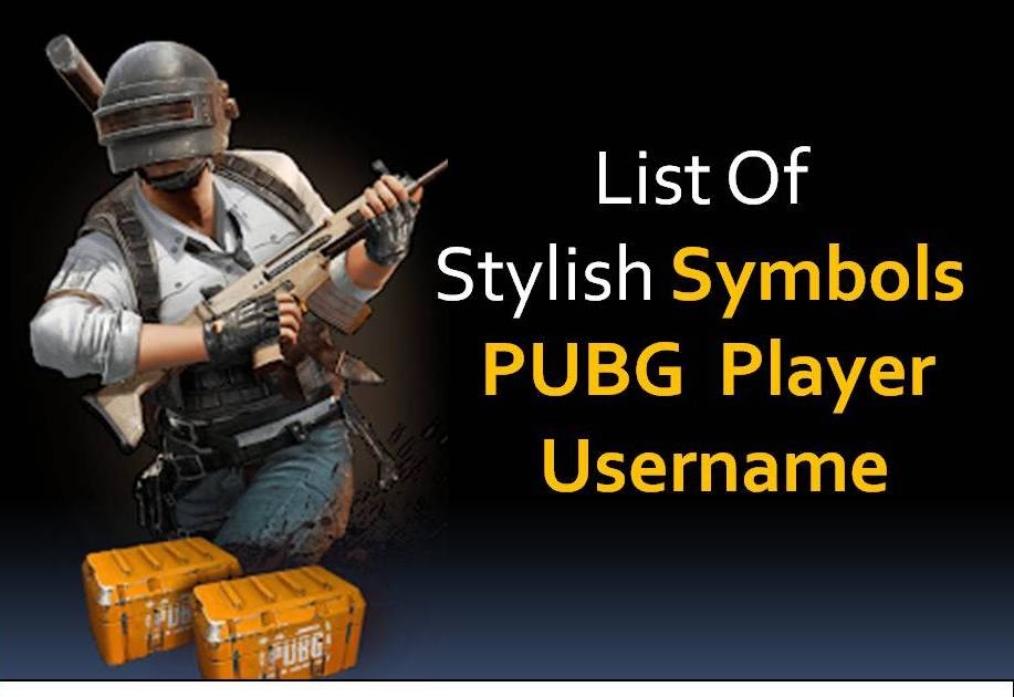 List Of Stylish Symbols Pubg Player Username
