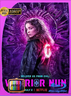 La monja guerrera (Warrior Nun) (2020) Temporada 1-2 HD [1080p] Latino [GoogleDrive] SXGO