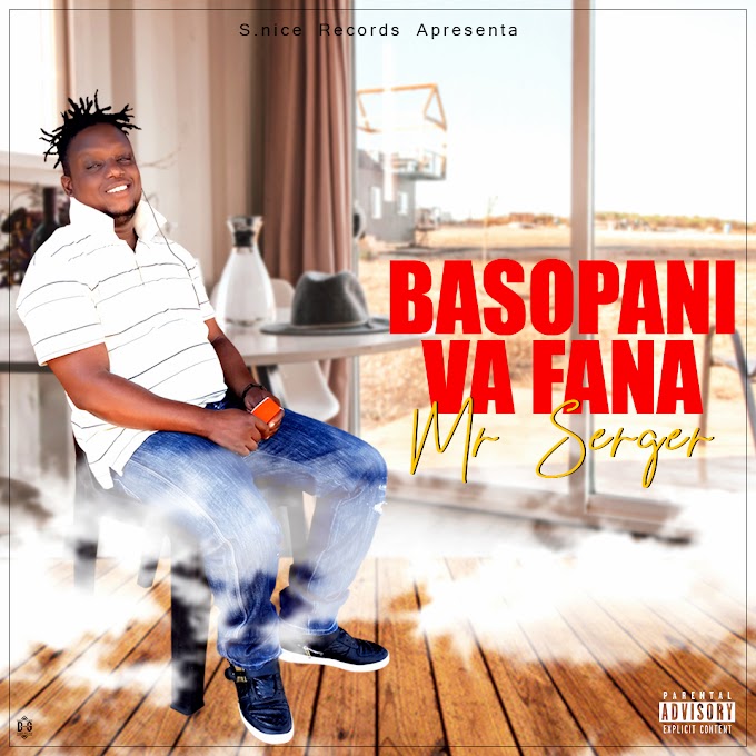 Mr Serger-Basopani Va Fana[Prod by: S.nice Records](2020)Kalimba-News24 9dades