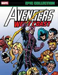 Avengers West Coast Epic Collection: How The West Was Won Comic