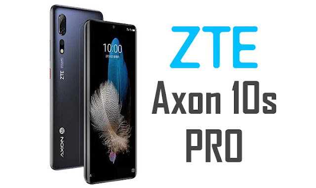 سعر زد تي اي اكسون 10 اس برو - مواصفات ZTE Axon 10s Pro 5G