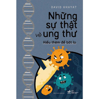 Sách - Những sự thật về ung thư - Hiểu thêm để bớt lo ebook PDF-EPUB-AWZ3-PRC-MOBI