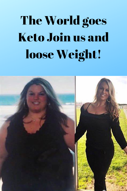 The World goes Keto Join us and loose Weight