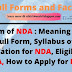 Full form of NDA : Meaning of NDA, NDA Full Form, Syllabus of NDA, Qualification for NDA