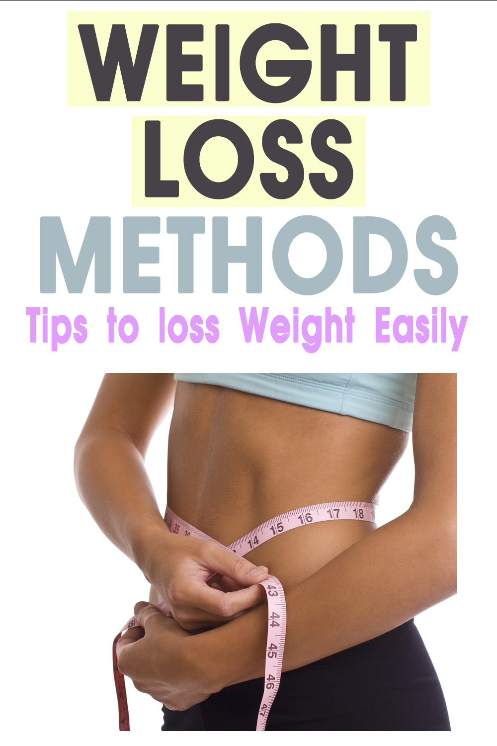 weight loss methods - tips to lose weight