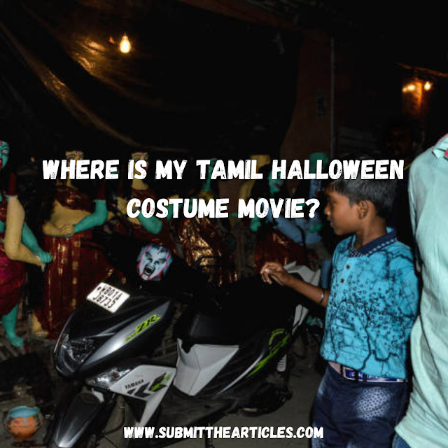 Where Is My Tamil Halloween Costume Movie?