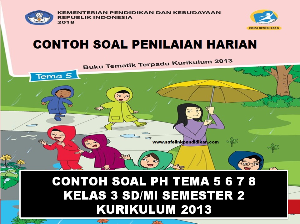 Bank Soal Penilaian Harian Tema 5, 6, 7, 8 Kelas 3