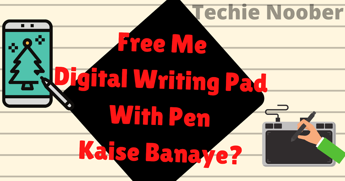Free Me Digital Writing Pad With Pen Kaise Banaye ? Mobile Ko Digital Writing Pad Kaise Banaye