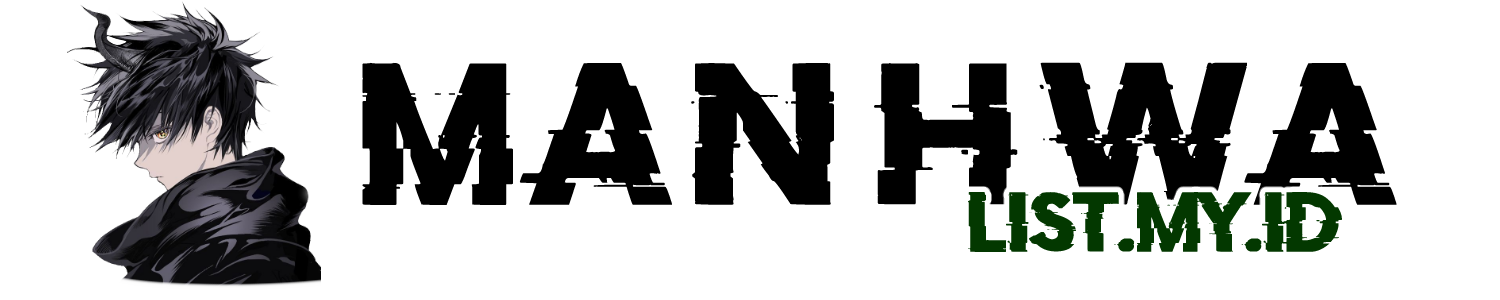 Manhwa List - Baca Komik Online Bahasa Indonesia