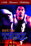 Bryl R. Tyne's TREY #3