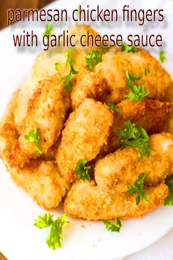 parmesan chicken fingers with garlic cheese sauce Masakan Ibu