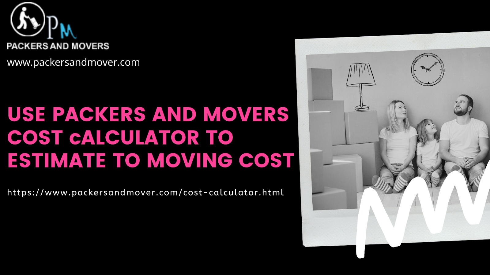 Packers and Movers Cost Estimate for Cost Effective Moving