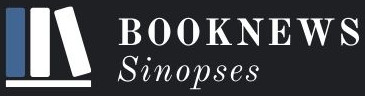 Sinopse Booknews