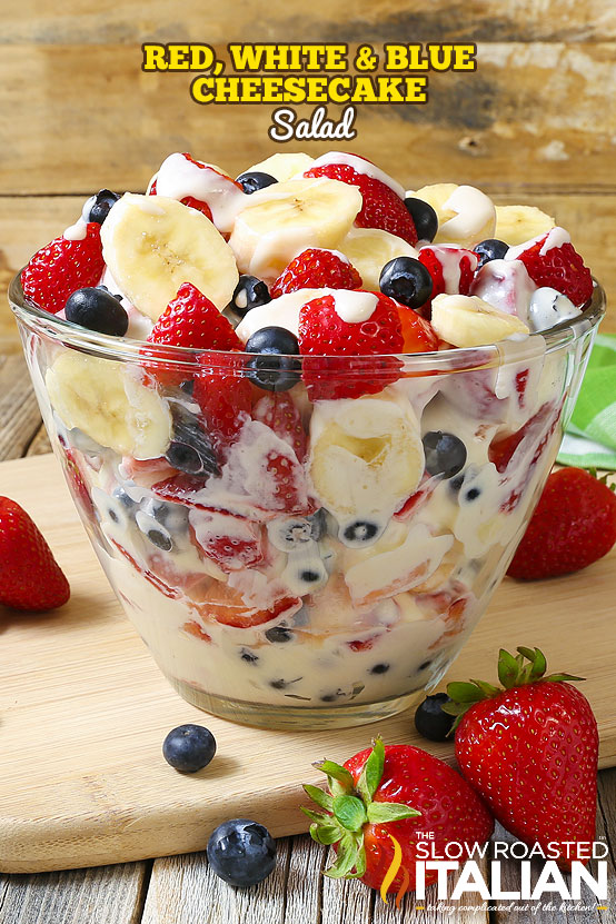 Red, White and Blue Cheesecake Salad