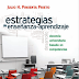 Estrategias de enseñanza-aprendizaje. Julio Herminio Pimienta Prieto