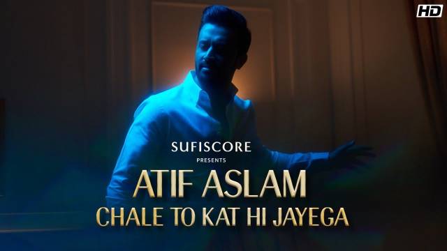 Chale To Kat Hi Jayega Lyrics In English - Atif Aslam | Ahsan Parvez Mehndi