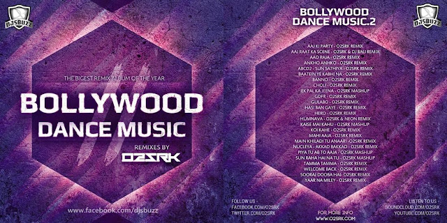 BOLLYWOOD DANCE MUSIC VOL.2 – DJ O2  SRK